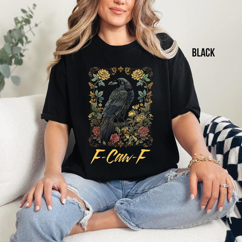 Funny Crow F-Caw-F T-Shirt
