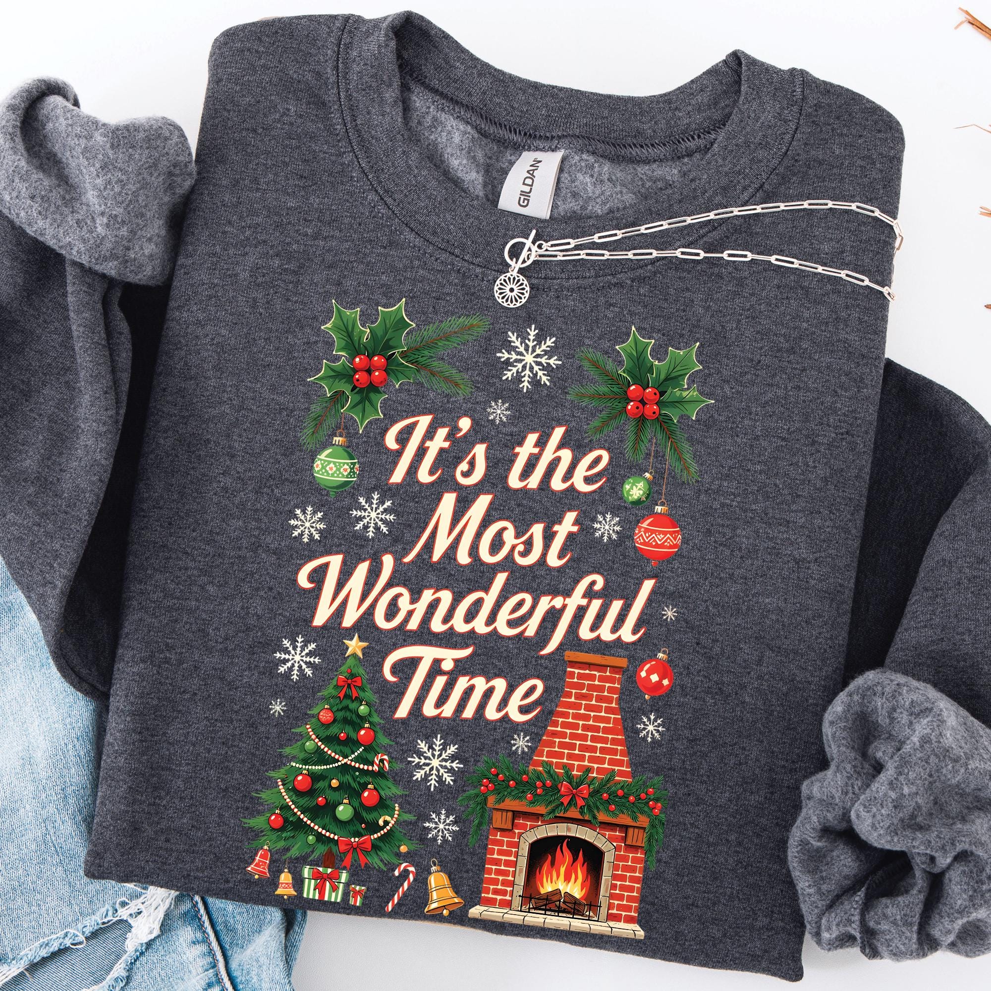 It's the Most Wonderful Time of The Year Christmas Sweatshirt