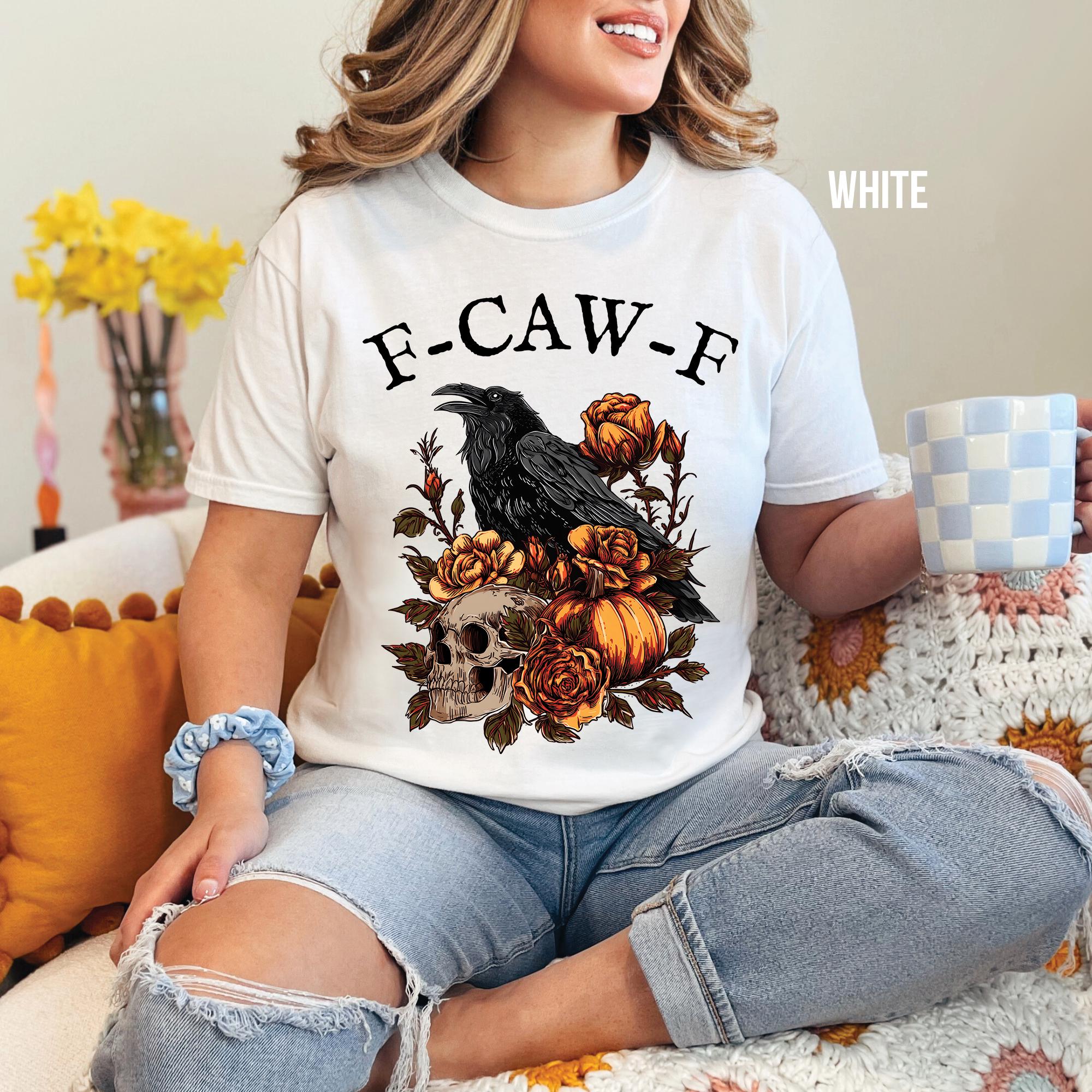 F-Caw-F Funny Crow Halloween T-Shirt