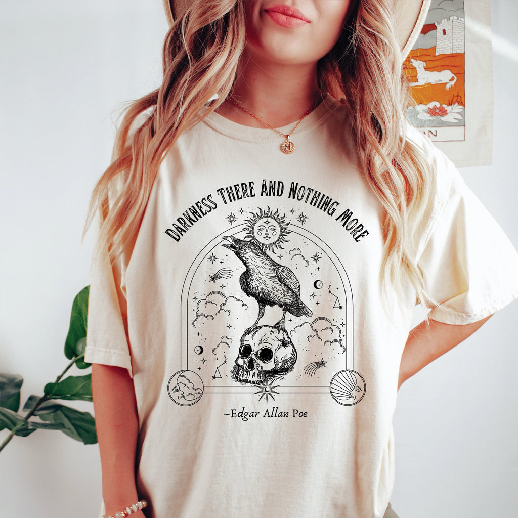 Edgar Allan Poe Quote Comfort Colors T-Shirt