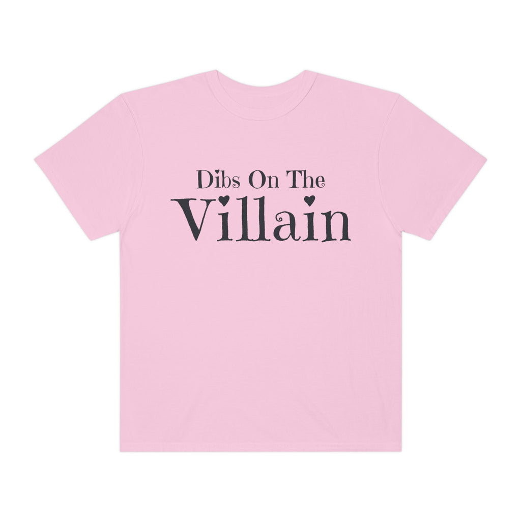 Dibs on the Villain T-Shirt