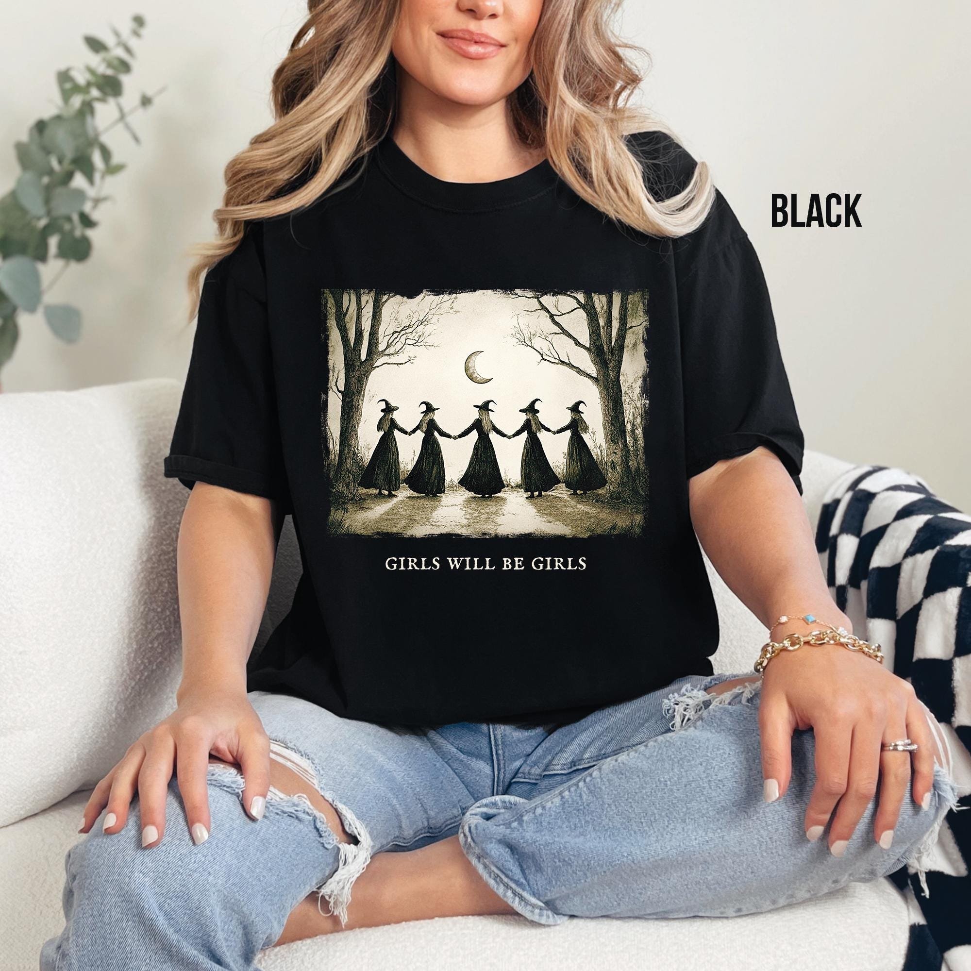 Funny Witch Girls Will Be Girls Comfort Colors Shirt