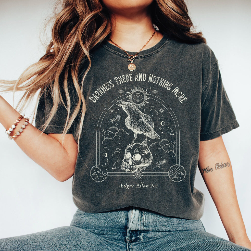 Edgar Allan Poe Quote Comfort Colors T-Shirt
