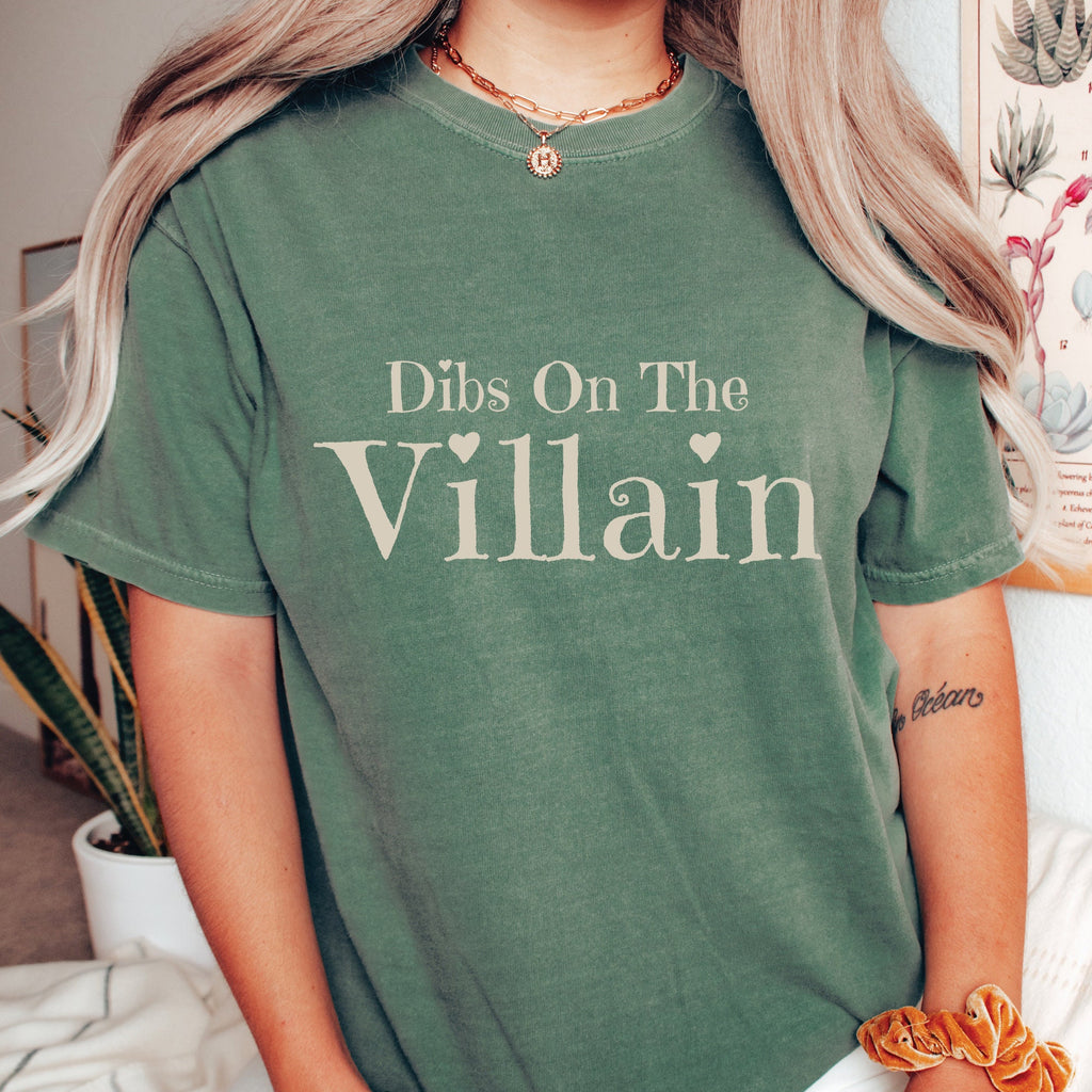 Dibs on the Villain T-Shirt