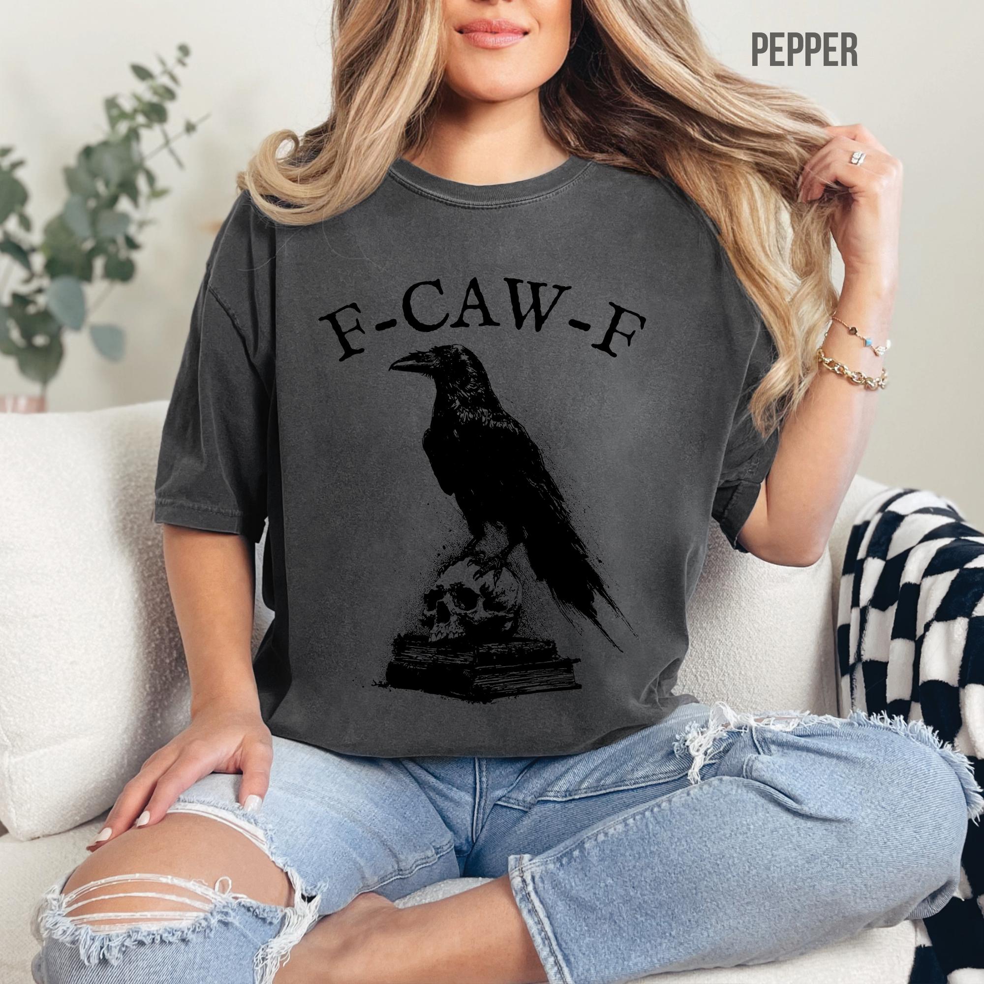 F-Caw-F Funny Sarcastic Gothic Skull Crow T-Shirt