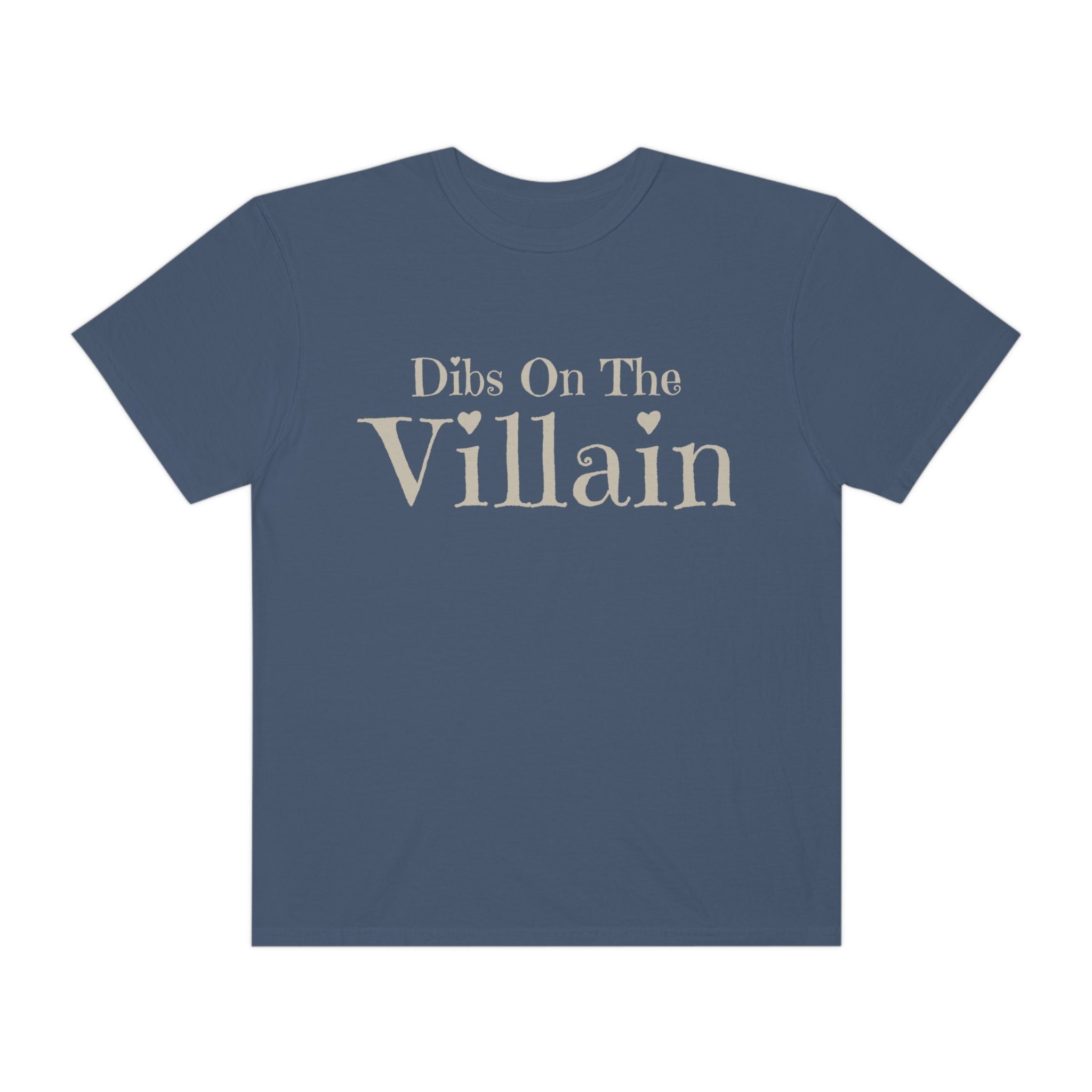 Dibs on the Villain T-Shirt
